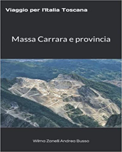 Massa Carrara ebook Wilma Zanelli Andrea BUsso Amazon 